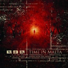 Time In Malta - Alone With The Alone - CD (2004)